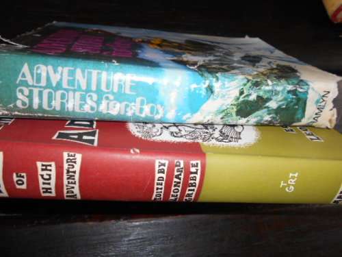 2 - FAMOUS STORIES HIGH ADVENTURE - L GRIBBLE and ADVENTURE STORIES  BOYS