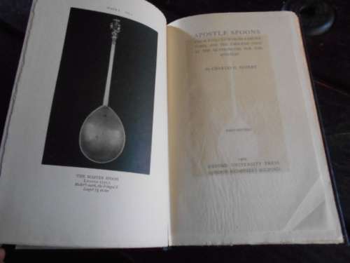 Apostle Spoons. Their Evolution from EarlierTypes, Silversmiths emblems 1929 first ed.oxford