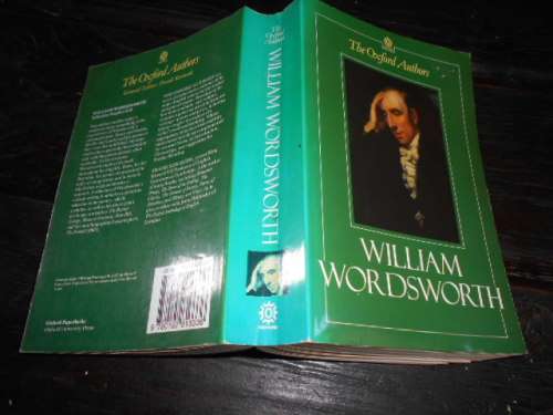 William Wordsworth (The Oxford Authors) Reprint Ed by Stephen Gill  Oxford Univ Press 1989