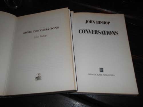 2 BOOKS JOHN BISHOP - CONVERSATIONS and MORE CONVERSATIONS 1990 and 1993