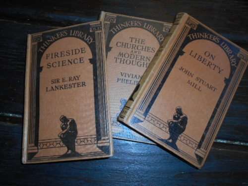THINKERS LIBRARY 3 SMALL BOOKS -  CHURCHES, FIRESIDE SCIENCE, ON LIBERTY