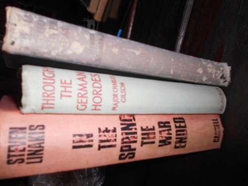 3  war BOOKS -  SPRING WAR ENDED Lunakis, man who never was , Through the German hordes