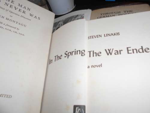 3  war BOOKS -  SPRING WAR ENDED Lunakis, man who never was , Through the German hordes