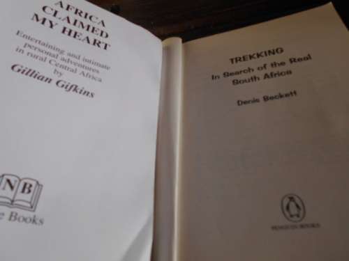 2 BOOKS AFRICA CLAIMED MY HEART (Adventures)  - GIFKINS and TREKKING DENIS BECKETT