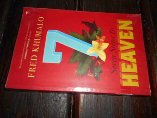 FRED KHUMALO - SEVEN STEPS TO HEAVEN - JACANA MEDIA 2007 SOFTBACK ED