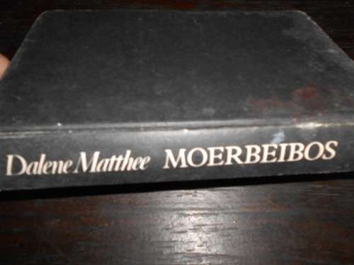 DALENE MATTHEE - MOERBEIBOS - 2002 TAFELBERG  HARDEBAND
