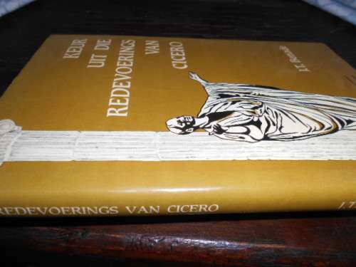 JT BENADE -Keur uit die redevoerings Marcus Tullius Cicero (Manualia composita) (Afrikaans Edition)