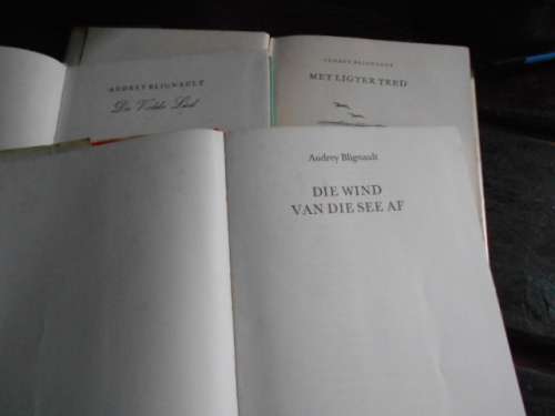 3 BOEKE AUDREY BLIGNAULT - , VROLIKE LIED,  WIND VAN DIE SEE AF and LIGTER TRED