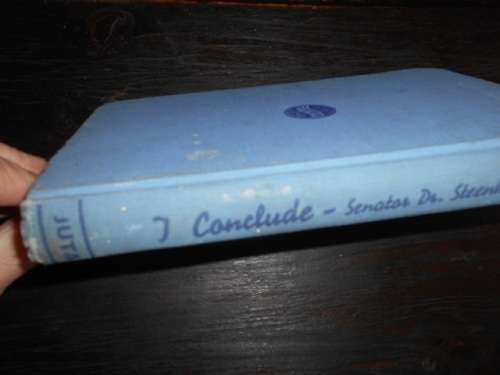 I Conclude - SENATOR DR. W.P.STEENKAMP - EXPERIENCES OF DOCTOR & HUNTER  1947 JUTA & CO