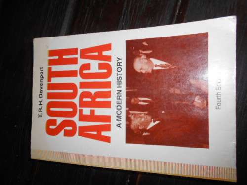 TRH DAVENPORT - SOUTH AFRICA - MODERN HISTORY 4TH ED. 1992 MACMILLAN LONDON