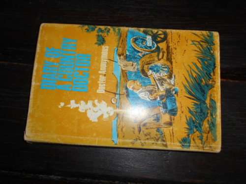 DIARY OF COUNTRY DOCTOR - DOCTOR ANONYMOUS 1968 APB Johannesb rare hardb