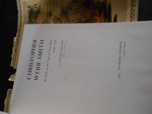 CHRISTOPHER WEBB SMITH - AN ARTIST AT THE CAPE OF GOOD HOPE  1837 - 1839 Rare book