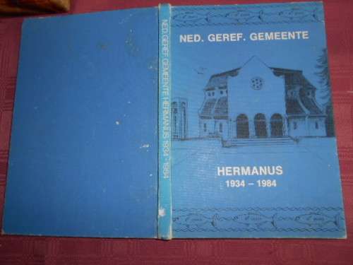 DS. WA ALHEIT - HERMANUS 1934 - 1984  -  NED GEREF. GEMEENTE - GEILLUS HARDEBAND 1984