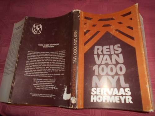 SERVAAS HOFMEYR - REIS VAN 1000 MYL -  1979 autographed -Human and Rousseau  1ste ed.