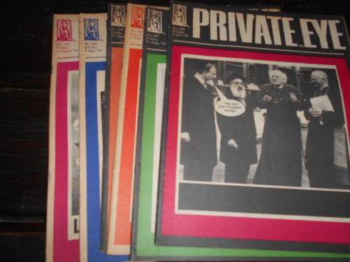 PRIVATE EYE MAGAZINES APRIL - OCT  1973  NO 296, 300, 306, 307 AND 308
