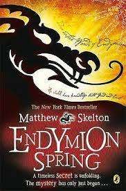 MATTHEW SKELTON  -  ENDYMION SPRING -   Puffin Books  2007 softback 2007