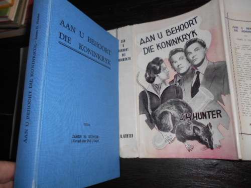 JAMES H HUNTER - (Phil Olivier vertaling) AAN U BEHOORT DIE KONINKRYK - NG KERK UITGEWERS  1954