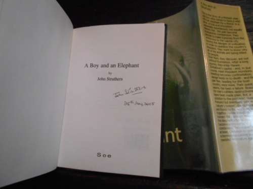 JOHN STRUTHERS - A BOY AND AN ELEPHANT,  AUTOGRAPHED BY WRITER 2005