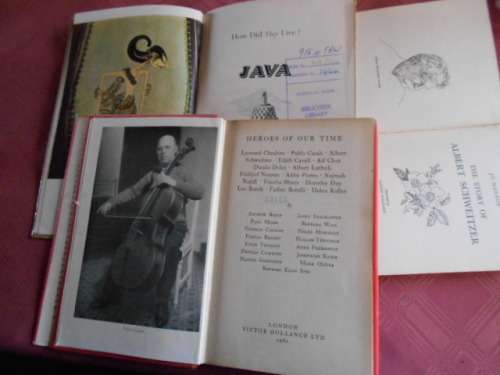 3 BOOKS - HOW DID THEY LIVE -   HEROES OF OUR TIME  and STORY OF ALBERT SCHWEITZER