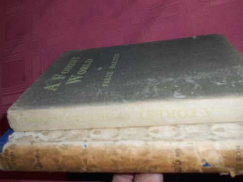 Two books  -  The Kindred Of The Wild: CGD Roberts  and  A FOREST WORLD - Felix Salten