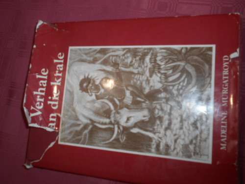 Verhale van die Krale - Madeline Murgatroyd tekeninge Joyce Ordbrown - John Malherbe