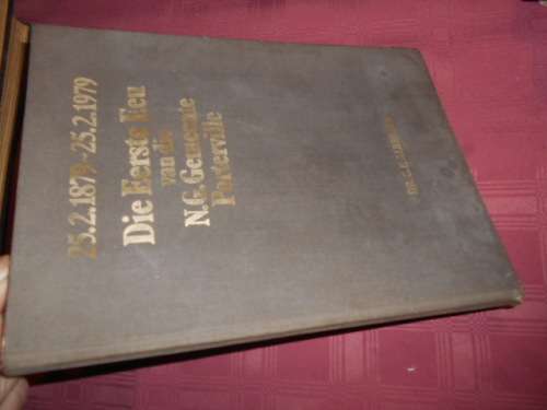 DIE 1ste  EEU VAN DIE N.G. GEMEENTE PORTERVILLE (25.2.1879 - 25.2.1979) deur Dr. C.F. Albertyn
