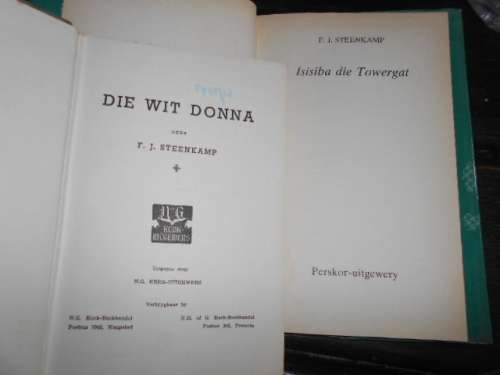 2 Boeke FJ Steenkamp - Die wit Donna and  Isisiba die Towergat 1977 1ste ed.