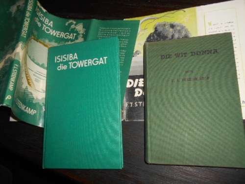 2 Boeke FJ Steenkamp - Die wit Donna and  Isisiba die Towergat 1977 1ste ed.