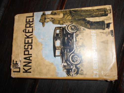 CF BEYERS-BOSHOFF -  DIE KNAPSEKEREL - 1966 JP VAN DER WALT PRETORIA