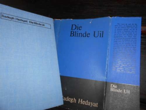 SADEGH HEDAYAT - DIE BLINDE UIL  VERTAAL DEUR ABRAHAM DE VRIES