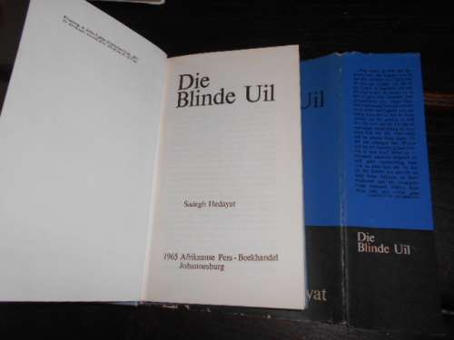 SADEGH HEDAYAT - DIE BLINDE UIL  VERTAAL DEUR ABRAHAM DE VRIES
