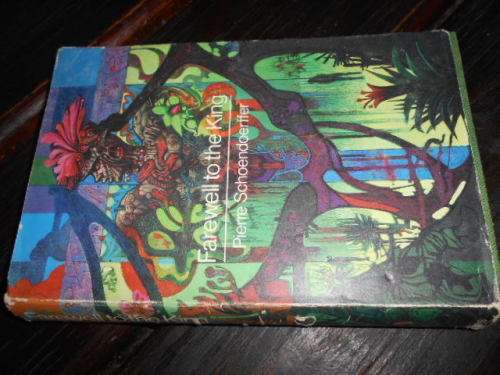 PIERRE SCHOENDOERFFER -  FAREWELL TO THE KING -  COLLINS 1970 ENG TRANSLATION