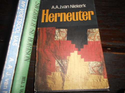 3 boeke - BILL VAN NIEKERK -  SWERWER HORISON, KLIPSWEET + HERNEUTER-  AAJ V NIEKERK