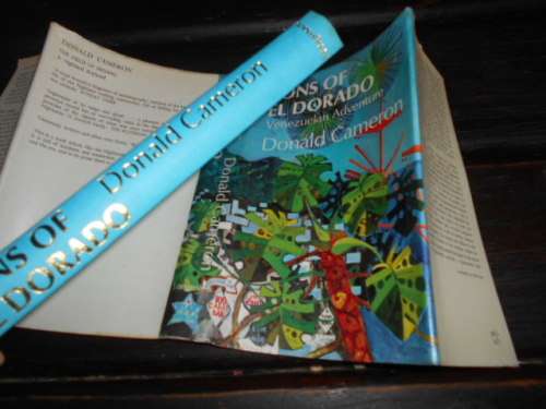 DONALD CAMERON - SONS OF EL DORADO  - VENEZUELAN ADVENTURE Longmans