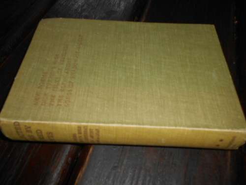 ALFRED NOYES - COLLECTED POEMS VOL IV - WILLIAM BLACKWOOD and SONS 1927
