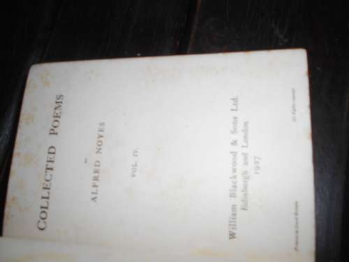 ALFRED NOYES - COLLECTED POEMS VOL IV - WILLIAM BLACKWOOD and SONS 1927
