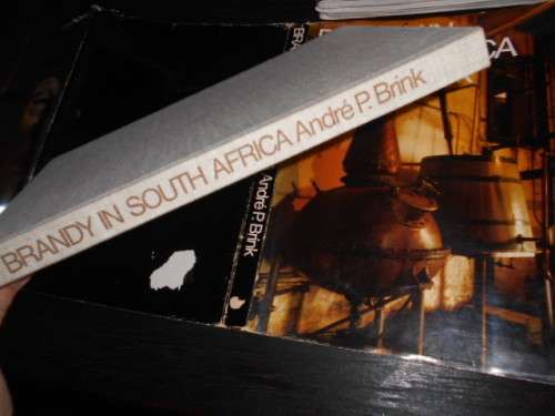ANDRE P BRINK -  BRANDY IN SOUTH AFRICA -  HISTORY ETC. 1973 BUREN