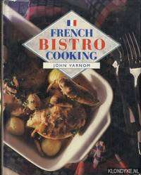 JOHN VARNOM - FRENCH BISTRO COOKING -  APPLE PRESS 1988 HARDBACK