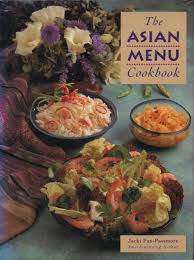 THE ASIAN MENU COOKBOOK - JACKI PAN PASSMORE  - JACKI PAN-PASSMORE LANSDOWNE