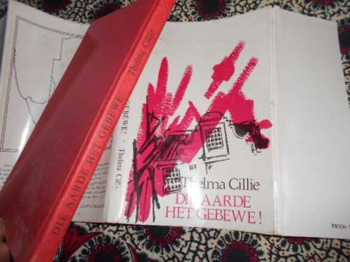 THELMA CILLIE -DIE AARDE HET GEBEWE - (AARDBEWING RAMP)  AUTOGRAPHED -CERES