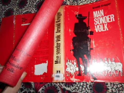 ARNOLD KRIEGER - MAN SONDER VOLK  1965 Afrikaanse pers-boekhandel Johannesburg
