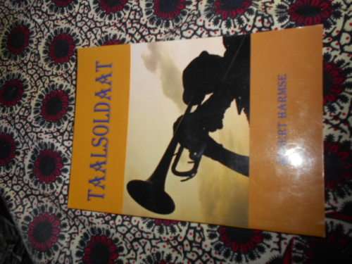 ALBERT HARMSE - TAALSOLDAAT 2013 -  GEDIGTEBOEK - SOLOVLUG - SAGTEBAND