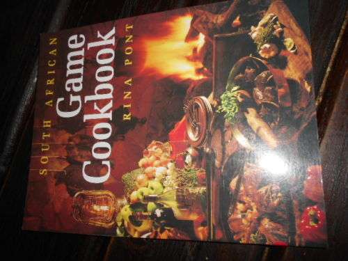 RINA PONT - SOUTH AFRICN GAME COOKBOOK  HUMAN and ROUSSEAU