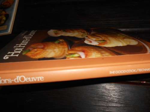 Hot Hors d`Oeuvres  The Good Cook  -  1981 Time Life Books Amsterdam hardback