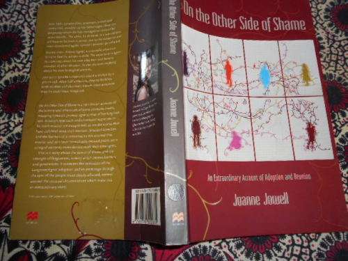 JOANNE JOWELL - ON THE OTHER SIDE OF SHAME - EXTRORDINARY ADOPTION AND REUNION -  Macmillan 208