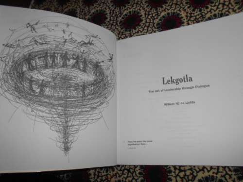 WILLEM HJ DE LIEFDE - LEKGOTLA- THE ART OF LEADERSHIP THROUGH DIALOGUE