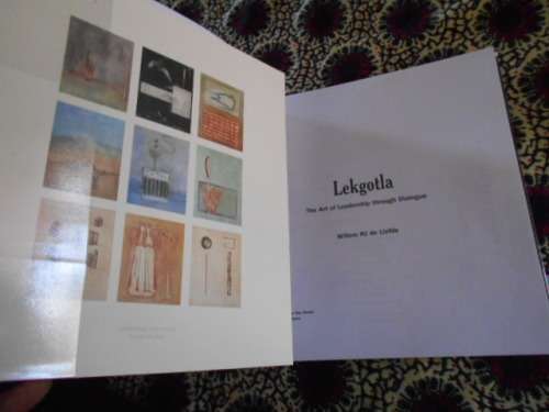 WILLEM HJ DE LIEFDE - LEKGOTLA- THE ART OF LEADERSHIP THROUGH DIALOGUE
