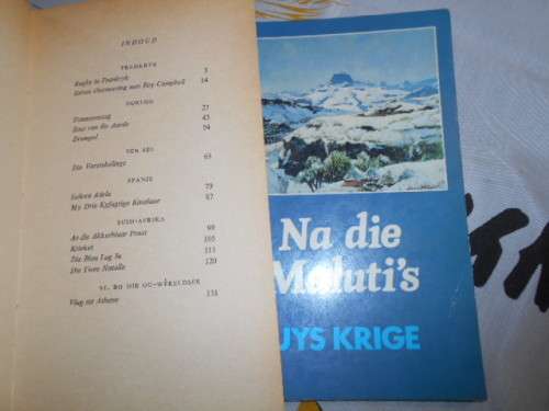 2 UYS KRIGE BOEKE - NA DIE MALUTIS 1990 SAGTEBAND  and SOUT VAN DIE AARDE 1964
