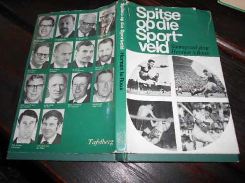 Herman le Roux - Spitse op die Sportveld  - Tafelberg geillus 1970 eerste druk