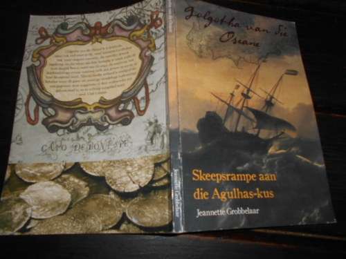 JEANNETTE GROBBELAAR - Golgotha van die Oseane: Skeepsrampe aan die Agulhas-kus